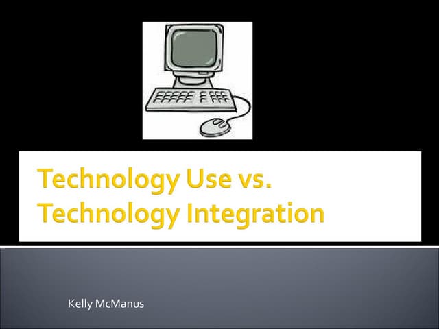 Integration vs Use