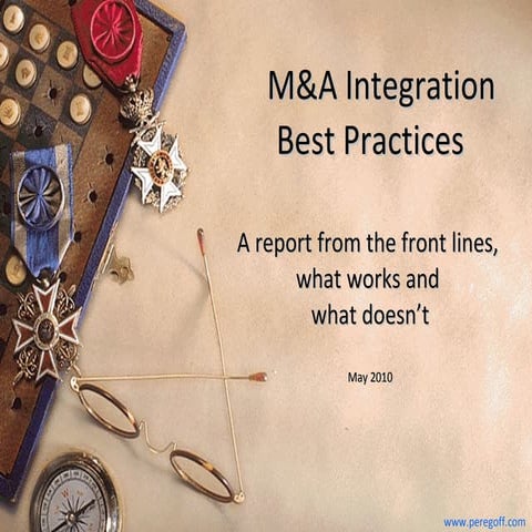 M&A Integration Best Practices From The Front, What Works and What Doesn’t