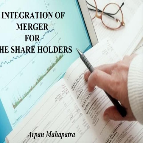 Integration of mergers for share holders