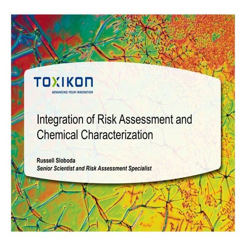 Integration of Risk Assessment and Chemical Characterization (MD&M Minn. 2017)