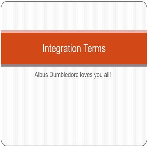 Integration terms