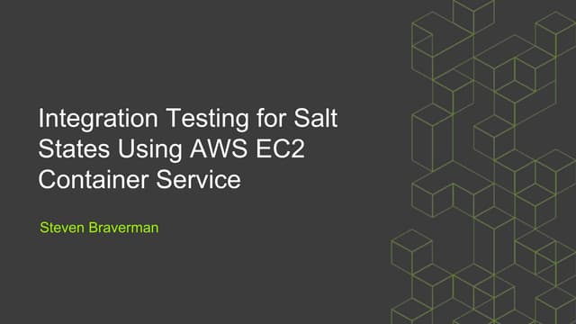 Integration testing for salt states using aws ec2 container service