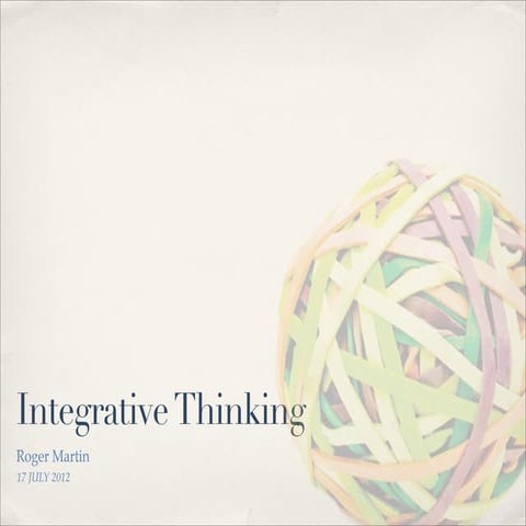Roger Martin and Integrative Thinking