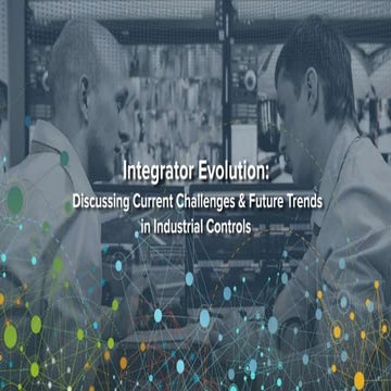 Integrator Evolution: Discussing Current Challenges & Future Trends in Indust...