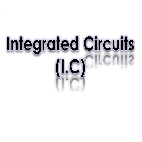 Integreted citcuits IC