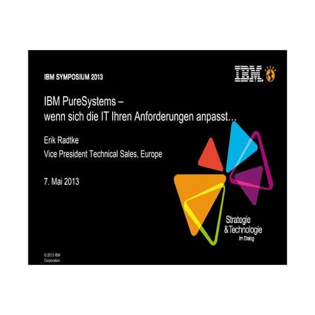 Integrierte Experten Systeme_Erik-Werner Radtke_IBM Symposium 2013