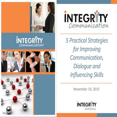 Five Practical Strategies for Improving Communication, Dialogue and Influenci...