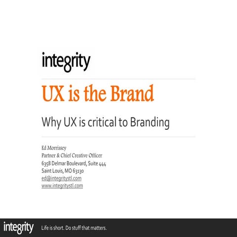 UX is the Brand - Integrity Web Consulting - 2018