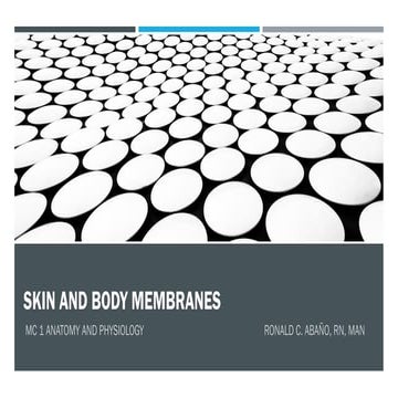 INTEGUMENTARY SYSTEM, ANATOMY AND PHYSIOLOGY