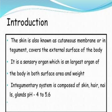 Integumentry system:skin,epidermis,dermis,subcutaneous tissue,appendages of skin