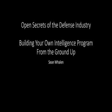 Open Secrets of the Defense Industry: Building Your Own Intelligence Program ...