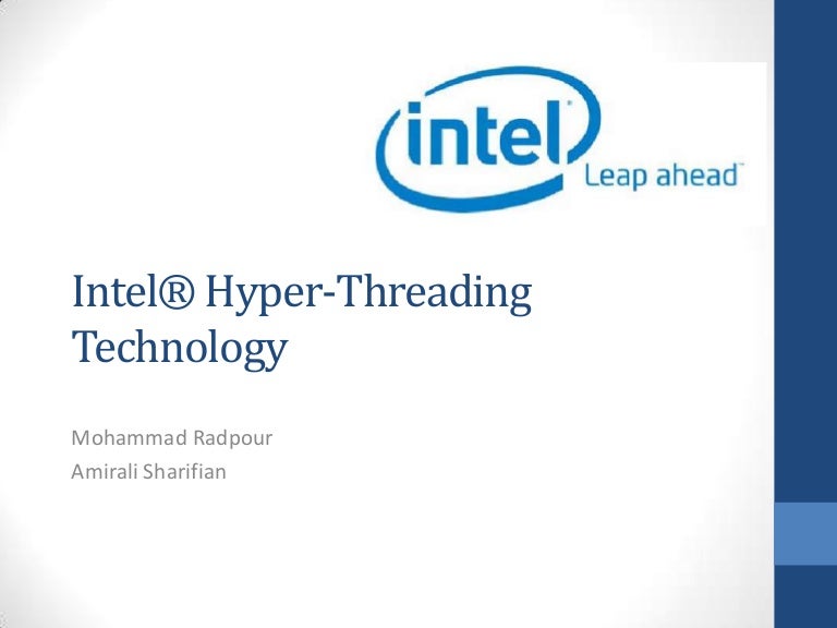Intel® hyper threading technology