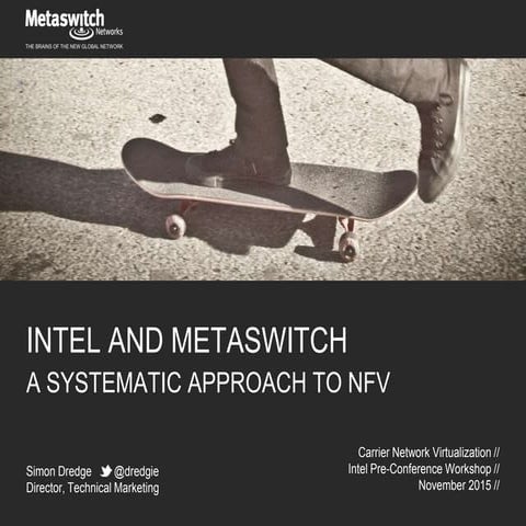 Metaswitch and Intel: A Systematic Approach to NFV