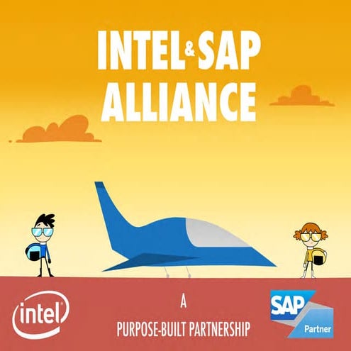 Intel & SAP Alliance - A Purpose-Built Partnership