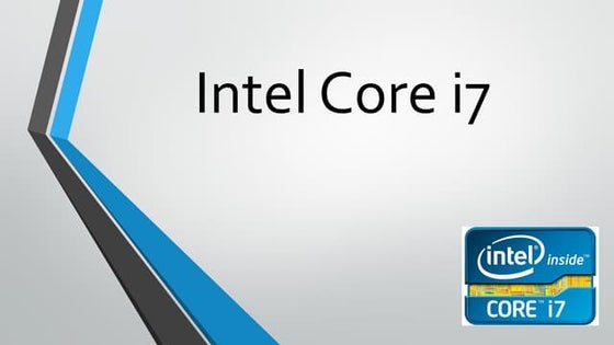 Intel Core i7 Processors | PPT