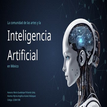 La comunidad de las artes y la Inteligencia Artificial en México.pptx