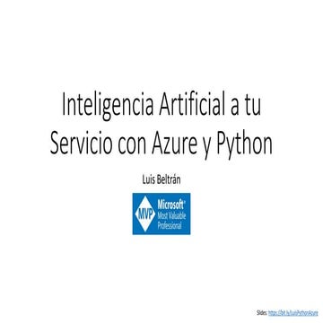 Inteligencia artificial a tu servicio con azure y