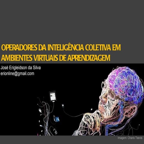 Operadores Pedagógicos da Inteligência Coletiva em Ambientes Virtuais de Aprendizagem