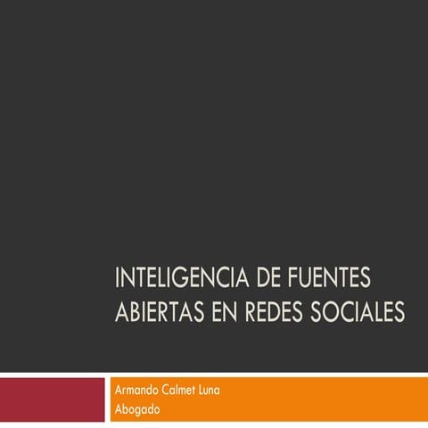 Inteligencia de Fuentes Abiertas en Redes Sociales