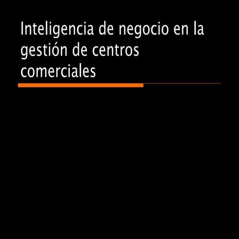 Inteligencia en la gestion de centros comerciales