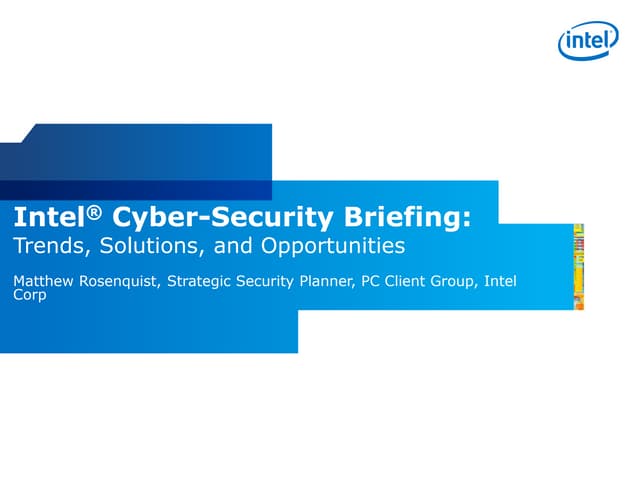 Intel IT Experts Tour   Cyber Security - Matthew Rosenquist 2013