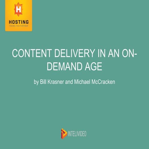 Content Delivery in an On-Demand Age