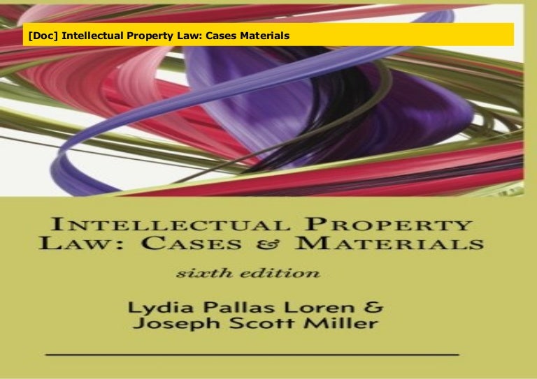 [Doc] Intellectual Property Law Cases Materials