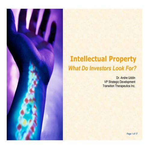 BioEntrepreneurship: Intellectual Property: What Do Investors Look For?
