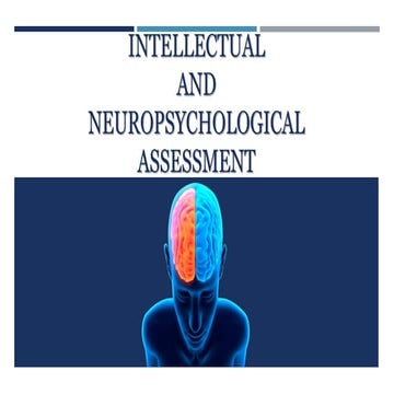 Intellectual and Neuropsychological Assessment