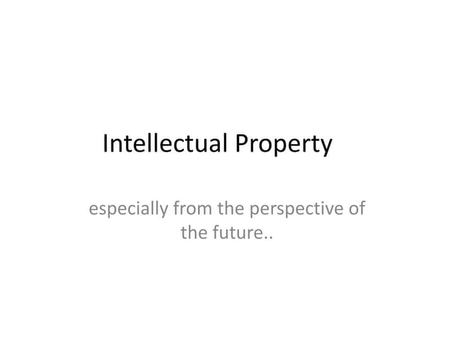 Intellectual property revisited