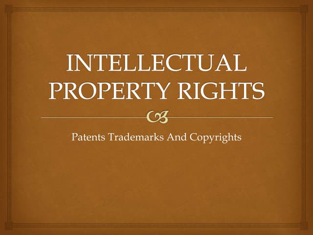 Intellectual Property Rights In India: Patents Trademarks And Copyrights 