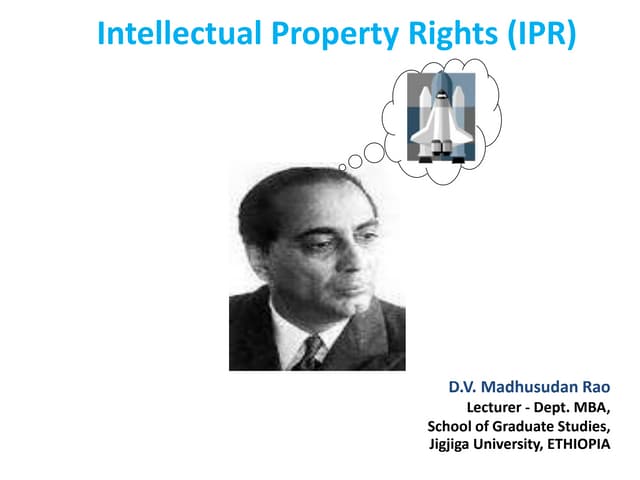 Intellectual Property Rights (IPR)