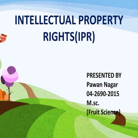Intellectual property rights(ipr)