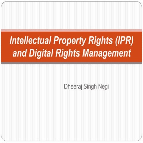 Intellectual property rights (IPR) and digital