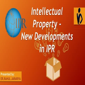 Intellectual Property new Developments Rights