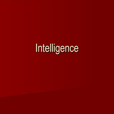 Intelligence