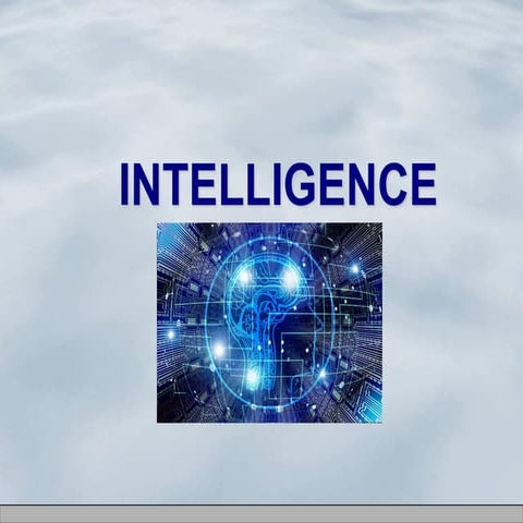 Unit 7- Intelligence.ppt, presentation- intelligence | PPTX