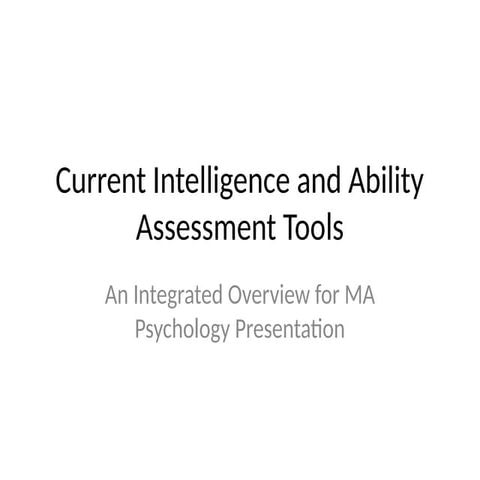 Intelligence_Ability_Assessment_Tools_Presentation.pptx
