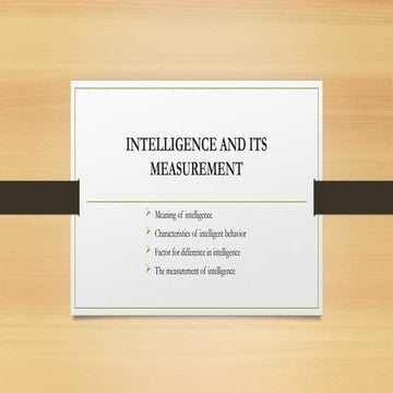 INTELLIGENCE AND ITS MEASUREMENT.pptxbnñkkkkjjjj | PPTX