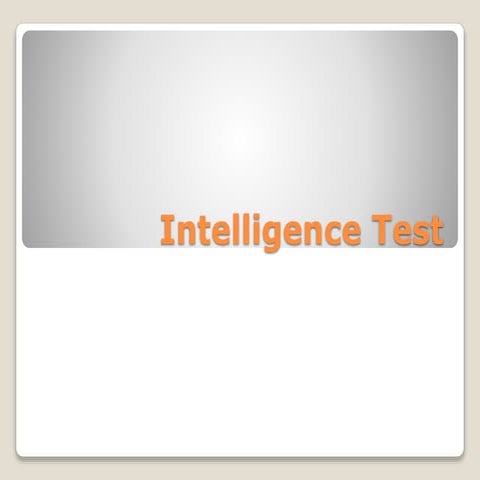 Intelligence test | PPTX
