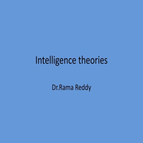 Intelligence theories  part 1 ,2,3,4