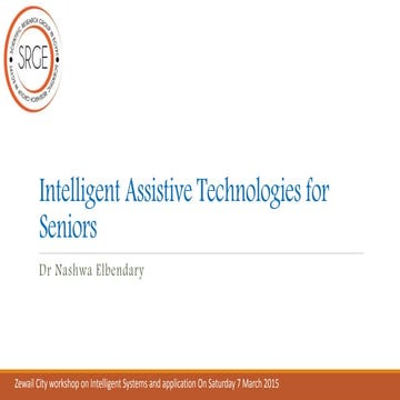 Intelligent assistive technologies for seniors