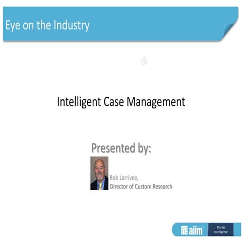 Intelligent Case Management