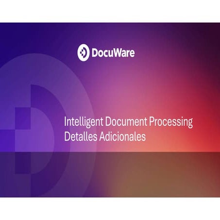 Intelligent_Document_Processing_Detalles_Adicionales_1316966.pdf