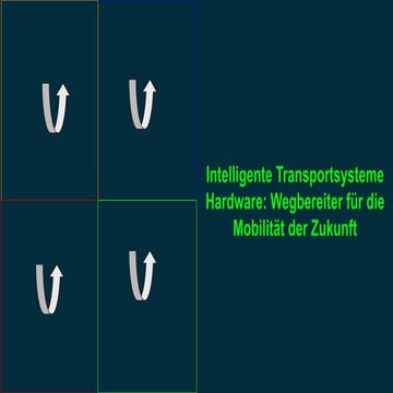Intelligente Transportsysteme Hardware: Wegbereiter für die Mobilität der Zuk...