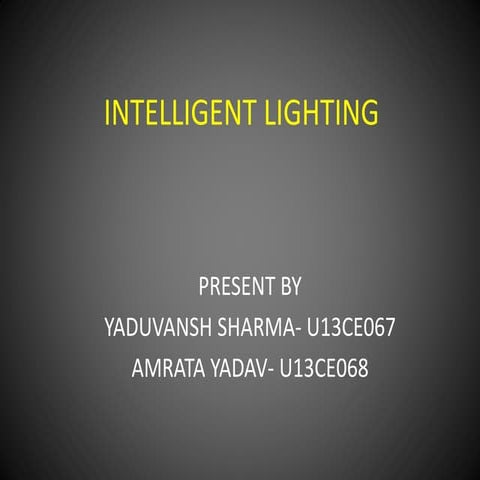 Intelligent lighting ppt