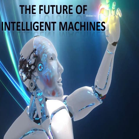 Intelligent machines
