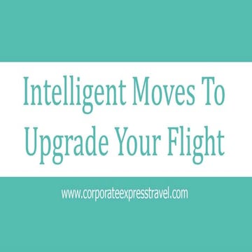 Tips To Upgrade Your Flight