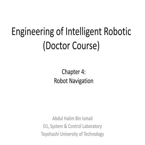 Intelligent robotic v2