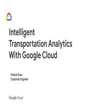 Intelligent Transportation Analytics With Google Cloud.pdf